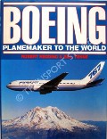 Boeing - Planemaker to the World by REDDING, Robert & YENNE, Bill 